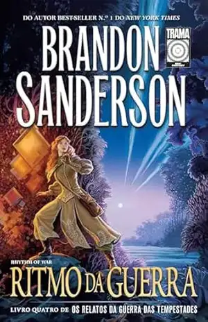 Capa do livro Ritmo da Guerra: Livro 4 da série ''Os relatos da Guerra das Tempestades'' - Brandon Sanderson