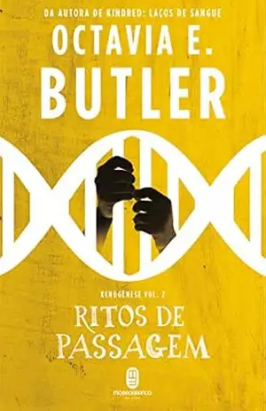 Ritos de passagem – Octavia E. Butler