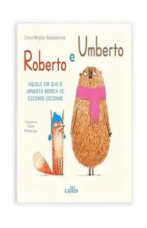 Capa do livro Roberto e Umberto – Aquele em que o Umberto brinca de esconde–esconde - Chris Naylor-Ballesteros