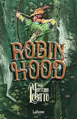 Robin Hood – Monteiro Lobato