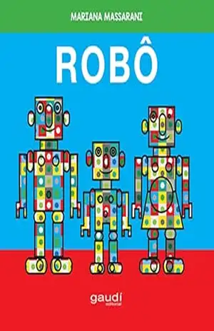Capa do livro Robô - Mariana Massarani