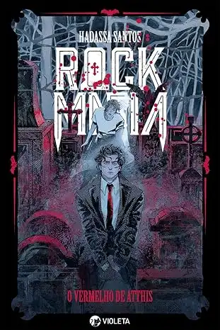 Baixar Rock Mafia: O Vermelho de Atthis pdf, epub, mobi, eBook