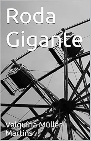 Capa do livro Roda Gigante - Valquíria Müller Martins