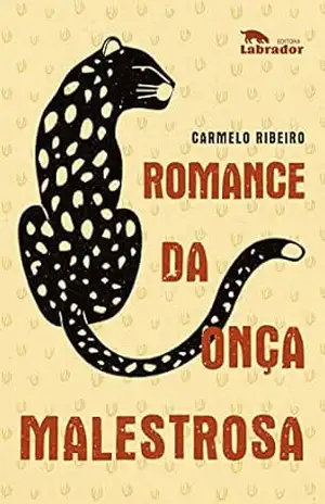 Romance da onça malestrosa – Carmelo Ribeiro