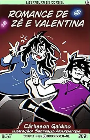Romance de Zé e Valentina – Cárlisson Galdino