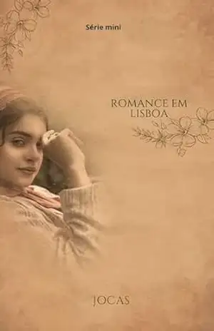 romance em lisboa: o manuscrito antigo (mini romances caminhos do coraçao) – JOHNES CARLOS DA SILVA romance em lisboa: o manuscrito antigo (mini romances caminhos do coraçao) – JOHNES CARLOS DA SILVA