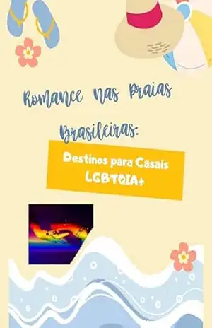 Romance nas Praias Brasileiras: Destinos para Casais LGBTQIA+ – ILSO STOPASSOLA SILVA