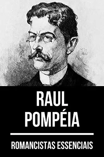 Baixar Romancistas Essenciais – Raul Pompéia pdf, epub, mobi, eBook