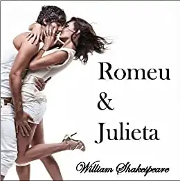 Baixar Romeu e Julieta – Uma história de amor em 5 atos (Grandes Clássicos da Literatura Mundial) pdf, epub, mobi, eBook
