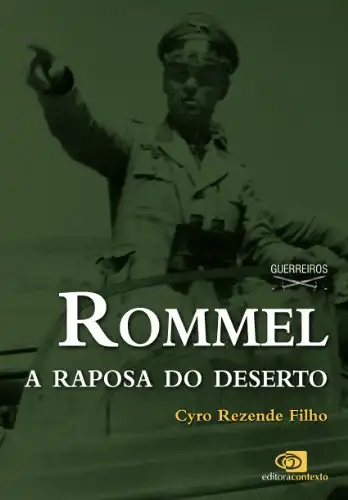 Baixar Rommel: a raposa do deserto pdf, epub, mobi, eBook