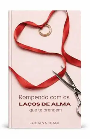 Rompendo com os Laços de Alma que te Prendem – Pastora Luciana Diani Rompendo com os Laços de Alma que te Prendem – Pastora Luciana Diani