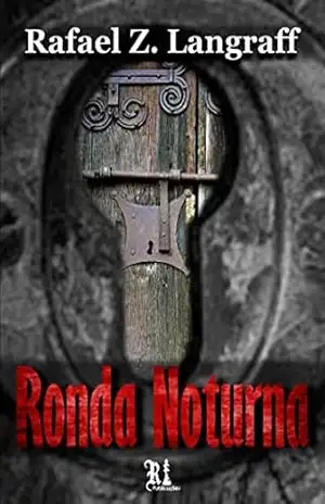 Ronda Noturna - Rafael Langraff Ronda Noturna - Rafael Langraff