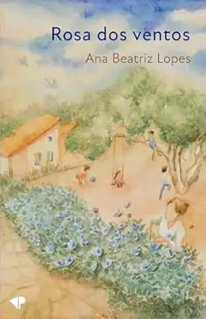 Rosa dos ventos – Ana Beatriz  Lopes