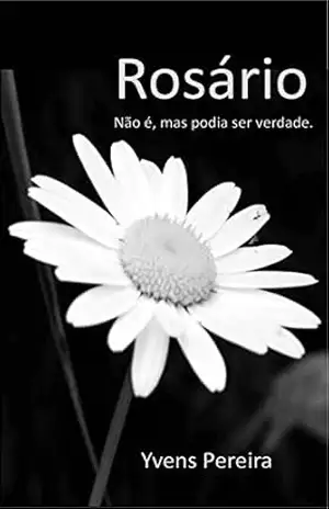 Rosário – YVENS PEREIRA Rosário – YVENS PEREIRA