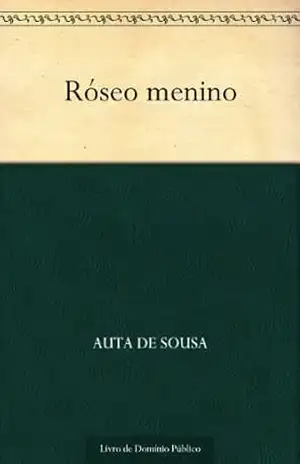 Róseo menino – Auta de Sousa