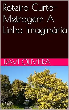 Baixar Roteiro Curta–Metragem A Linha Imaginária pdf, epub, mobi, eBook