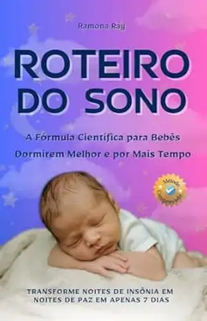 Roteiro do Sono: Guia Completo para Bebês Dormirem Melhor – Ramona Ray Roteiro do Sono: Guia Completo para Bebês Dormirem Melhor – Ramona Ray