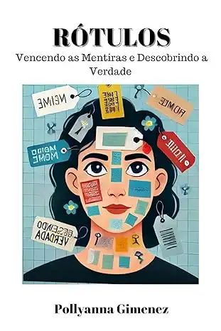 Baixar RÓTULOS – Vencendo as Mentiras e Descobrindo a Verdade pdf, epub, mobi, eBook