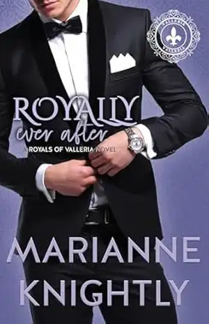 Royally Ever After (Royals of Valleria #7) (Português) (Royals of Valleria – Português) – Marianne Knightly