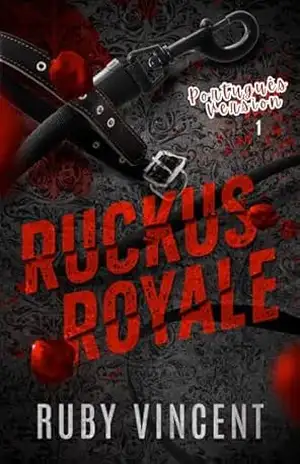 Ruckus Royale: Um Romance de Harém Reverso (Os Meninos do Caos Livro 1) – Ruby  Vincent