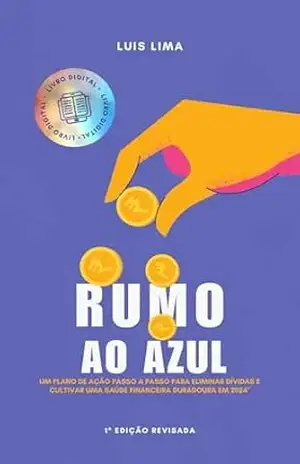 rumo ao azul: educaçao financeira – luis  alberto