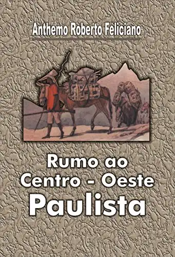 Baixar Rumo ao Centro Oeste Paulista pdf, epub, mobi, eBook