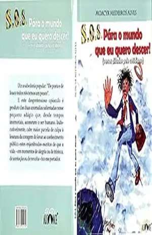 S.O.S. Para o mundo que eu quero descer – Moacyr Medeiros Alves