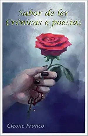 sabor de lêr crônicas e poesias – Cleone Franco