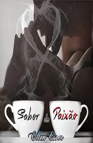Capa do livro Sabor de Paixão - Ellen Esser
