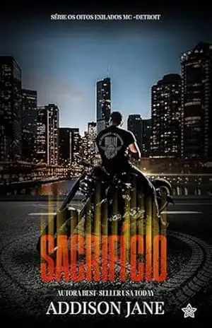Capa do livro Sacrifício (Os Oito Exilados MC – Detroit Livro 1) - Addison Jane