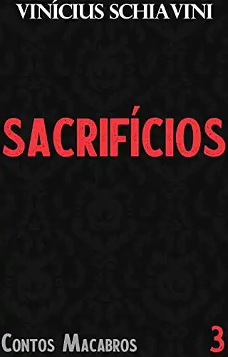 Baixar Sacrifícios (Contos Macabros) pdf, epub, mobi, eBook