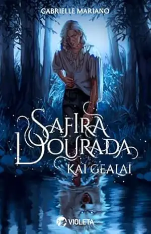Capa do livro Safira Dourada: Kai Gealai - Gabrielle Mariano
