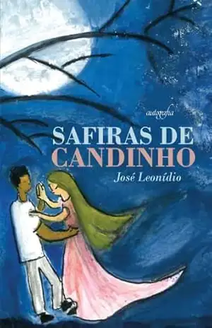 Safiras de Candinho – José Leonídio