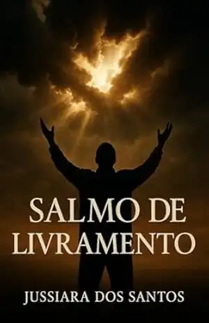Salmo 91 de Livramento (Chamado por Deus Livro 1) – Jussiara dos Santos