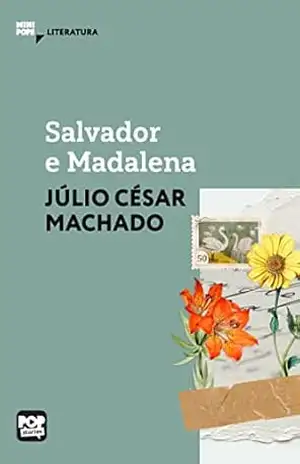Salvador e Madalena (MiniPops) – Júlio César Machado