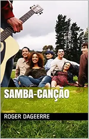 Samba–canção – Roger Dageerre