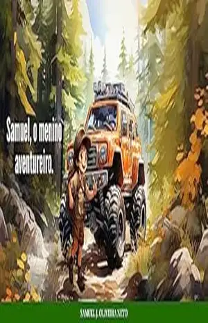 Samuel, o menino aventureiro. – Samuel José de Oliveira Neto
