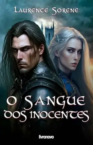Sangue Dos Inocentes – Laurence Sorene Sangue Dos Inocentes – Laurence Sorene