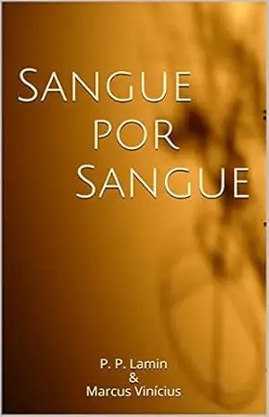 Sangue por Sangue - P. P. Lamin