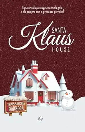 Santa Klaus House – Thaís Sánchez Barbosa