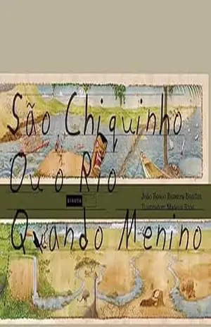 São Chiquinho ou o rio quando menino - João Bosco Bezerra Bonfim São Chiquinho ou o rio quando menino - João Bosco Bezerra Bonfim
