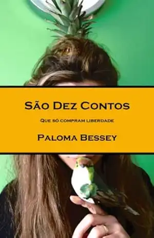 São dez contos – Paloma Bessey São dez contos – Paloma Bessey