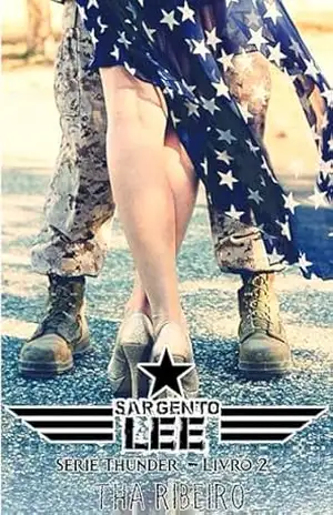 Capa do livro Sargento Lee: Thunder 2 - Tha Ribeiro