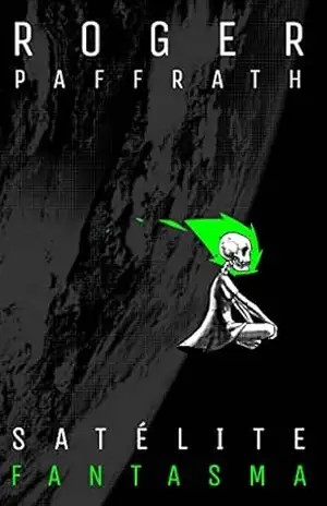 Satélite Fantasma – Roger Paffrath