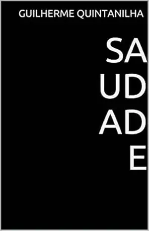 Capa do livro Saudade - Guilherme Quintanilha