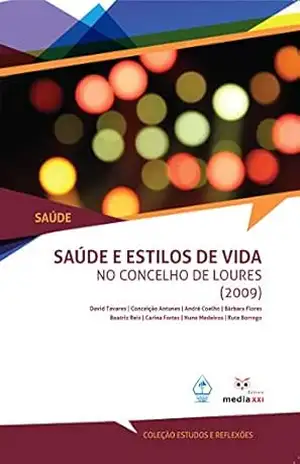 Saúde e Estilos de Vida no concelho de Loures – David Tavares