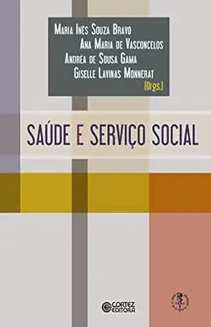 Saúde e Serviço Social – Ana Maria de Vasconcelos