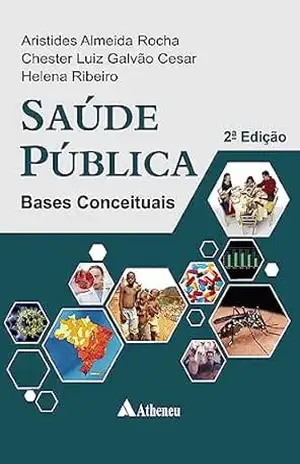 Saúde Publica – Bases Conceituais – 2ª Edição (eBook) – Aristides Almeida Rocha