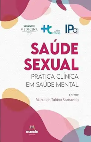 Capa do livro Saúde sexual: prática clínica em saúde mental - Marco de Tubino Scanavino