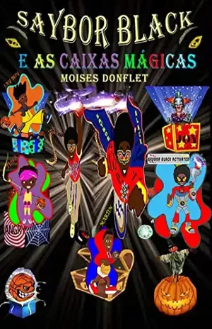 Saybor Black: E as Caixas Mágicas – Moises Donflet
